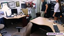 Bubble butt woman railed by pawn man in the back office