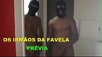 THE BROTHERS OF FAVELA-PREVIA