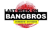 На прошлой неделе на BANGBROS.COM: 05.01.2019 - 01.11.2019