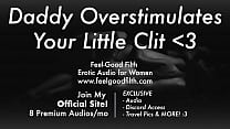 DDLG ролевая игра: папа заставляет тебя кончать, пока ты не заплачешь (feelgoodfilth.com - эротическое аудио порно для женщин)