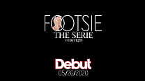 FOOTSIE THE SERIE（DEBUT 05/26/2020 ON Porn H u B）