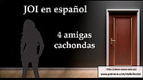 JOI - 4 friends want you at their party. Spanish voice.