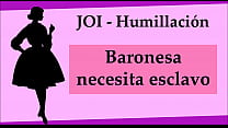 JOI humiliation Baroness seeks