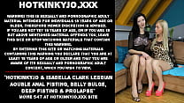 Hotkinkyjo e Isabella Clark lésbicas duplo fisting anal, barriga protuberante, fisting profundo e prolapso