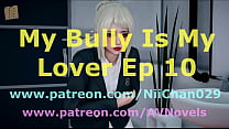 My Bully Is My Lover 10