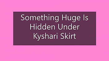 Something Huge Is Hidden Under Kyshari Skirt