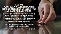 Audio: Your Busy, Neglectful Wife Reprioritizes Her Values After You Ask for a Divorce