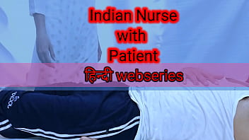 Infirmière indienne ki Chudayi Patient ne ki Websérie porno hindi Full HD