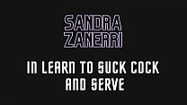 Aprende a chupar y servir con Sandra Zanerri