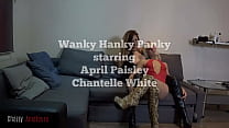 Tráiler de Wanky Hanky Panky protagonizado por April Paisley y Talula Thomas