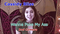 Cassidy Bliss Wanna Poke My Ass 2nd camera