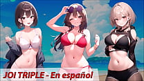 JOI hentai, three friends want to masturbate you, in Spanish.