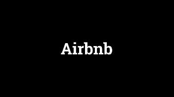 Threesome in Airbnb